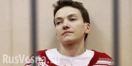 Савченко начала сухую голодовку, — адвокат