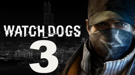 Ubisoft продолжает работу над Watch Dogs 3